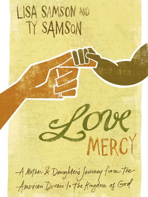 Title details for Love Mercy by Lisa Samson - Available